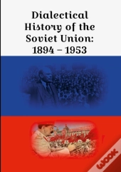 Dialectical History Of The Soviet Union