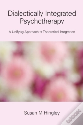Dialectically Integrated Psychotherapy