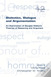 Dialectics, Dialogue And Argumentation.