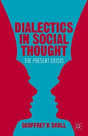 Dialectics In Social Thought - Preview