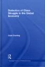 Dialectics Of Class Struggle In The Global Economy - Preview