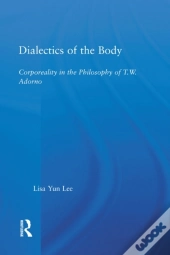 Dialectics Of The Body