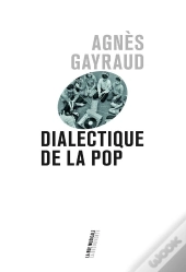 Dialectique De La Pop