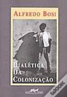 Dialética da Colonização