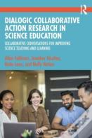 Dialogic Collaborative Action Research In Science Education