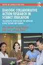 Dialogic Collaborative Action Research In Science Education - Preview