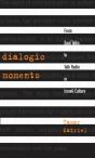 Dialogic Moments - Preview