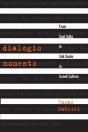 Dialogic Moments - Preview