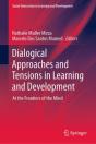 Dialogical Approaches And Tensions In Learning And Development - Preview