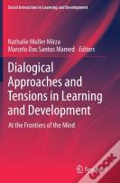 Dialogical Approaches And Tensions In Learning And Development