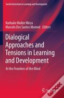 Dialogical Approaches And Tensions In Learning And Development