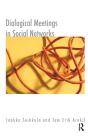 Dialogical Meetings In Social Networks - Preview