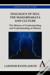 Dialogics Of Self, The Mahabharata And Culture