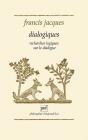 Dialogiques - Recherches Logiques Sur Le Dialogue - Preview