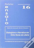 Dialogismo e Narrativa em Vinte Horas de Liteira 