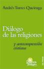 Diálogo De Las Religiones Y Autocomprensión Cristiana - Preview