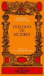 Diálogo De Mujeres . - Preview