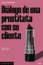 Diálogo De Una Prostituta Con Su Cliente Y Otras Obras - Preview