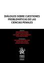 Dialogo Sobre Cuestiones Problematicas De Ciencias Penales - Preview