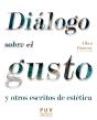 Diálogo Sobre El Gusto Y Otros Escritos De Estética - Preview