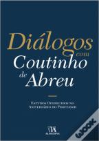 Diálogos com Coutinho de Abreu