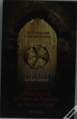 Capa do artigo Diálogos com o Último Guardião do Tesouro dos Templários em Valcros de França 