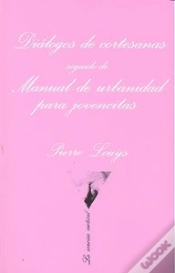 Capa do artigo Diálogos De Cortesanas Seguido De Manual De Urbanidad Para Jovencitas