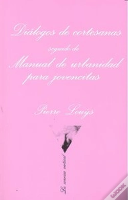 Capa do artigo Diálogos De Cortesanas Seguido De Manual De Urbanidad Para Jovencitas