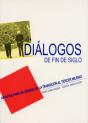 Dialogos De Fin De Siglo. Apuntes Para Un Ideario En La Transición Al Tercer Milenio. - Preview