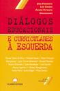 Diálogos Educacionais e Curriculares à Esquerda - Preview