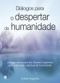 Diálogos para o Despertar da Humanidade - Preview