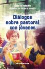 Diálogos Sobre Pastoral Con Jóvenes - Preview
