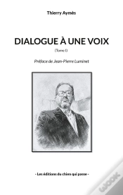 Capa do artigo Dialogue À Une Voix : Tome I