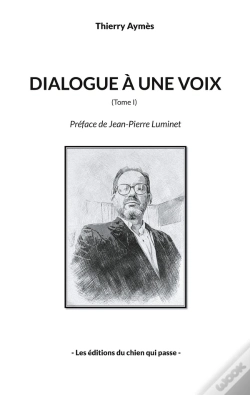 Capa do artigo Dialogue À Une Voix : Tome I