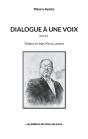 Dialogue À Une Voix : Tome I - Preview