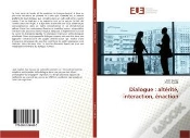 Capa do artigo Dialogue : Alterite, Interaction, Enaction
