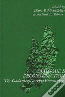 Dialogue And Deconstruction