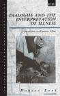 Dialogue And The Interpretation Of Illness - Preview