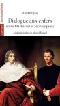 Dialogue Aux Enfers Entre Machiavel Et Montesquieu ; Adaptation Libre De Marcel Bluwal - Preview