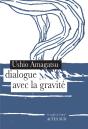 Dialogue Avec La Gravité - Preview