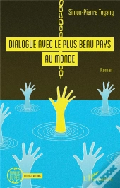 Dialogue Avec Le Plus Beau Pays Du Monde