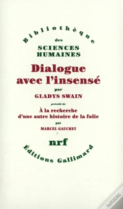 Capa do artigo Dialogue Avec L'Insensé ; À La Recherche D'Une Autre Histoire De La Folie