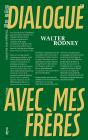 Dialogue Avec Mes Frères - Preview