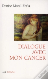 Dialogue Avec Mon Cancer