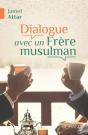 Dialogue Avec Un Frère Musulman - Preview