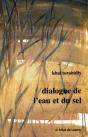 Dialogue De L'Eau Et Du Sel - Preview