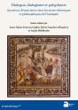 Dialogue, Dialogisme Et Polyphonie : Questions D'Énonciations Dans Les Textes Rhétoriques Et Philosophiques De L'Antiquité - Preview