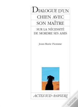 Capa do artigo Dialogue D'Un Chien Avec Son Maître Sur La Nécessité De Mordre Ses Amis