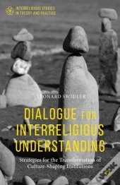 Dialogue For Interreligious Understanding