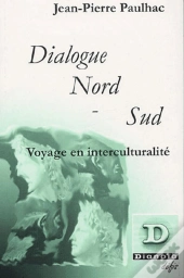 Dialogue Nord-Sud ; Voyage En Interculturalite